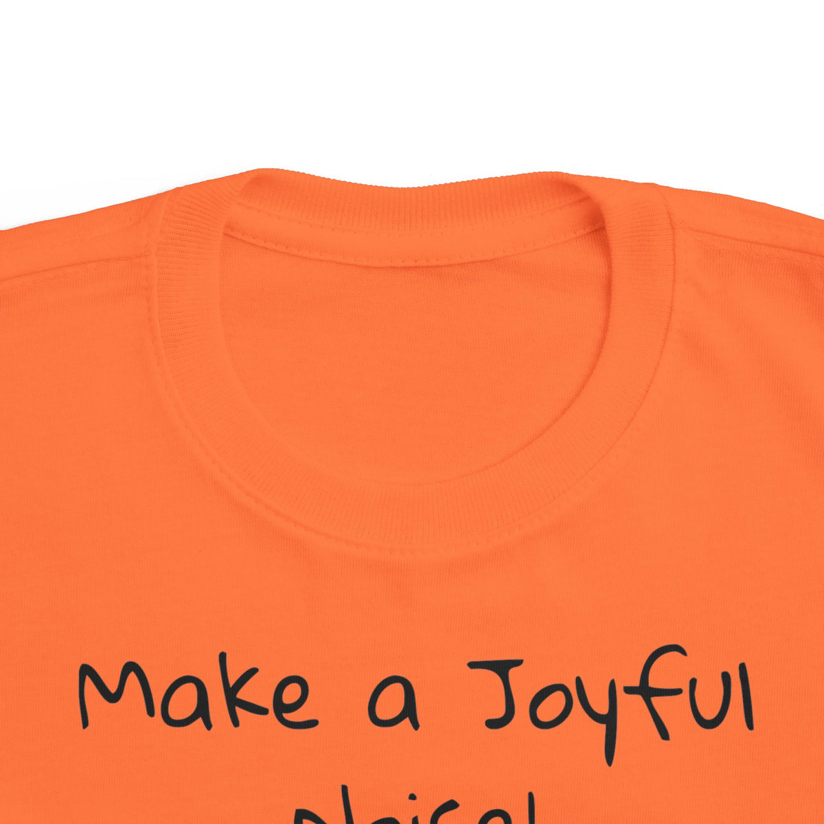 &quot;Make a Joyful Noise&quot; Toddler Size Worship Tee